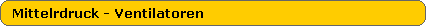 Niederdruckventilatoren