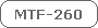MTF-260