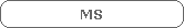 MS